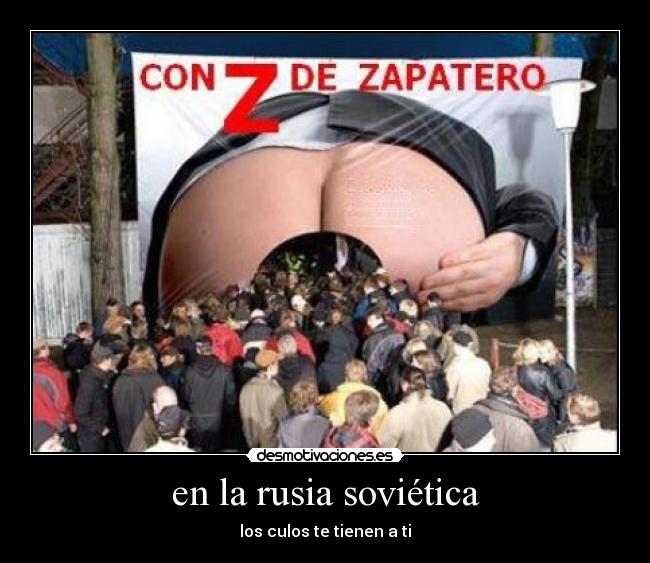 en la rusia soviética - los culos te tienen a ti