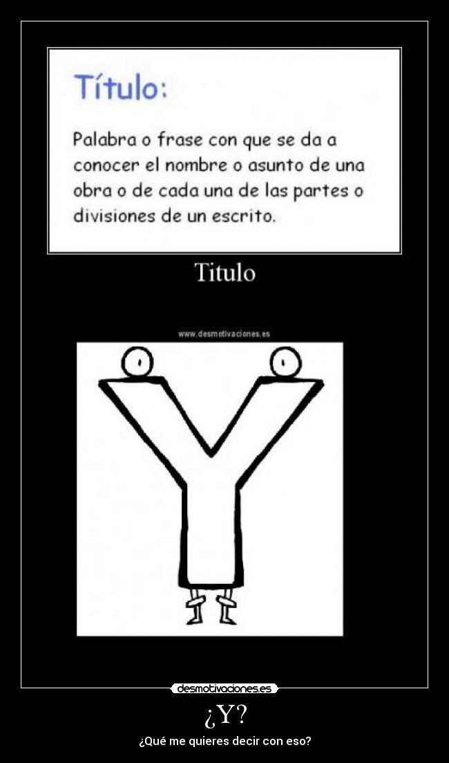 ¿Y? -