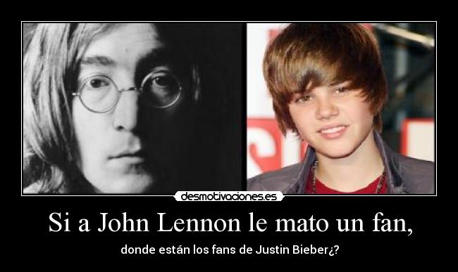 Si a John Lennon le mato un fan, - 