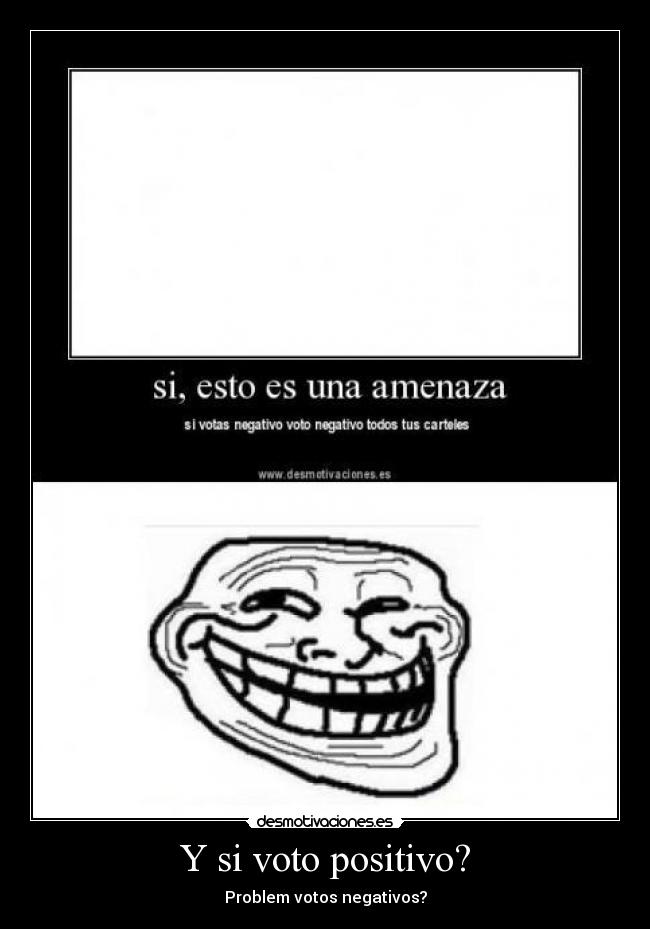 Y si voto positivo? - 