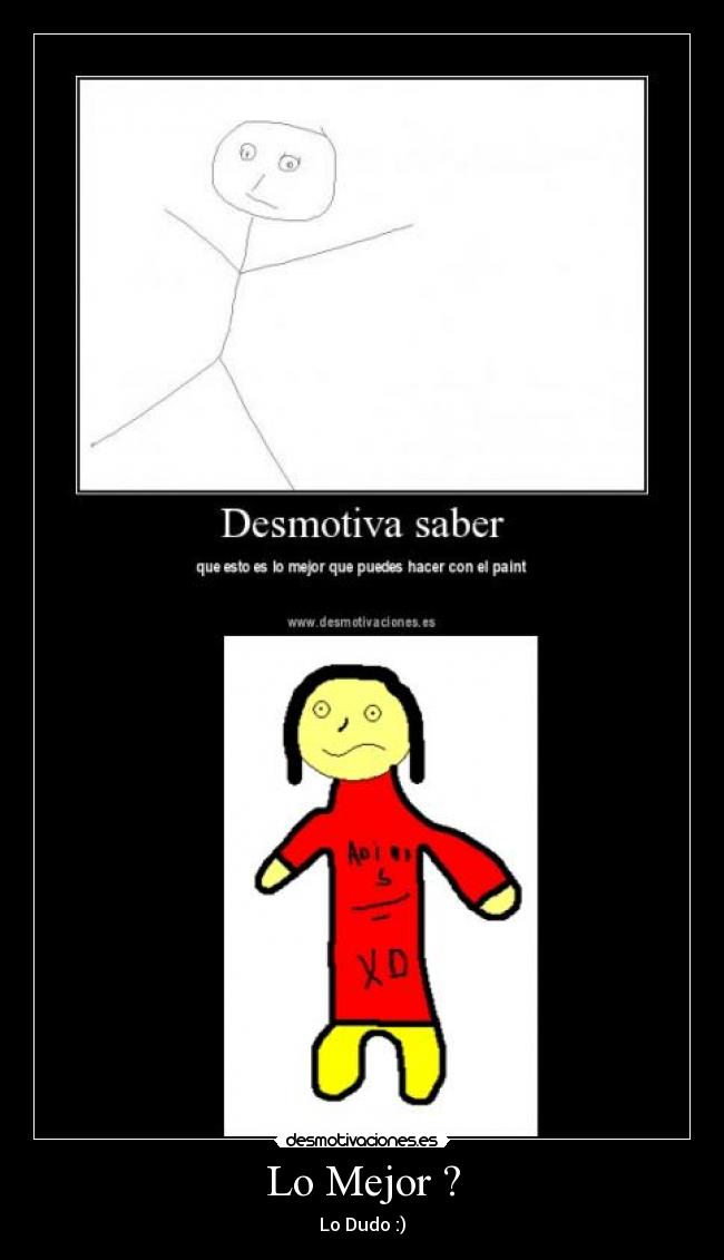 carteles mejor dudo desmotivaciones