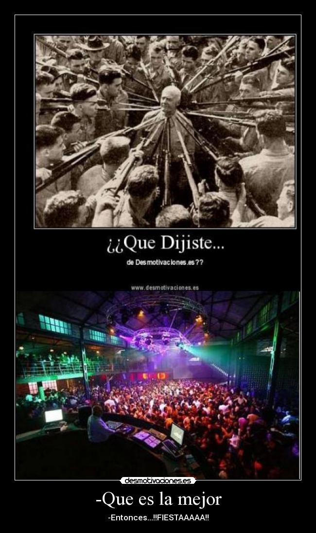 -Que es la mejor - -Entonces...!!FIESTAAAAA!!