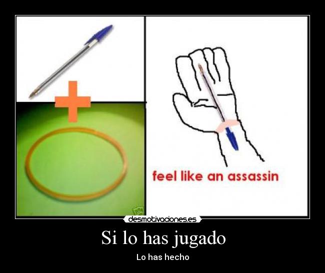 Si lo has jugado - Lo has hecho