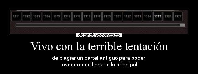Vivo con la terrible tentación - 