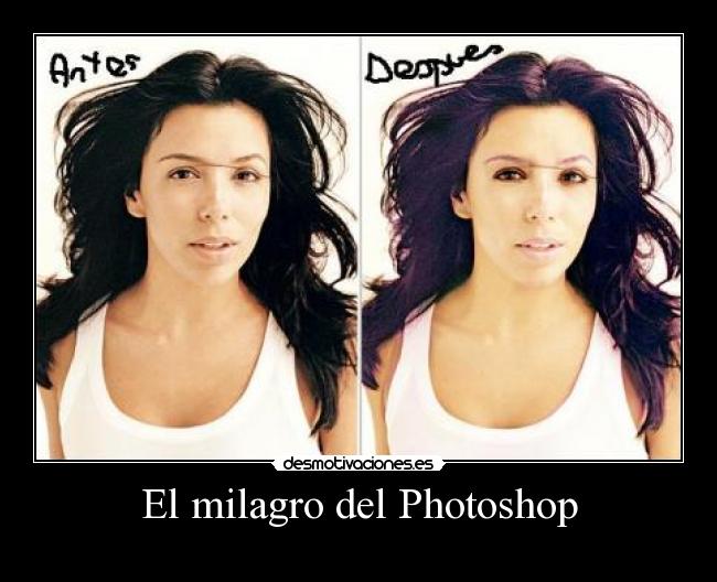 El milagro del Photoshop - 