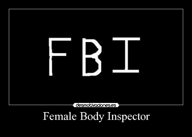 Female Body Inspector - 
