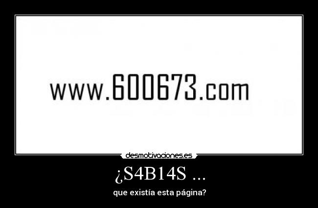 ¿S4B14S ... -
