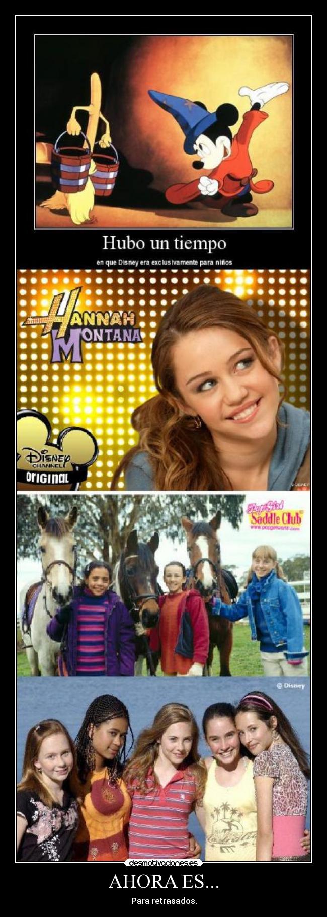 AHORA ES... - Para retrasados.