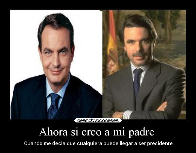 Ahora si creo a mi padre  - 