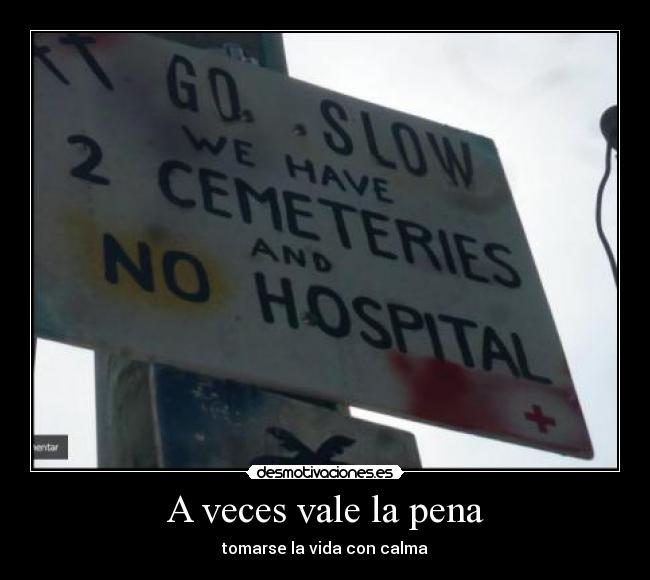 A veces vale la pena - 