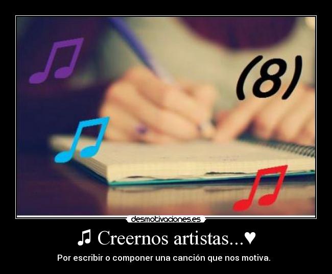♫ Creernos artistas...♥ - 