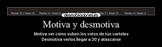 Motiva y desmotiva - 