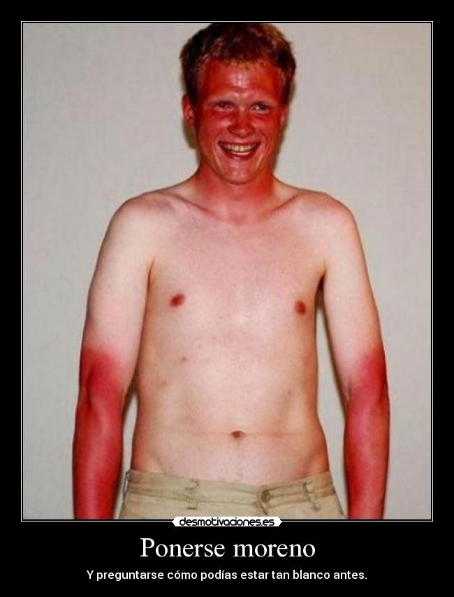 Ponerse moreno -