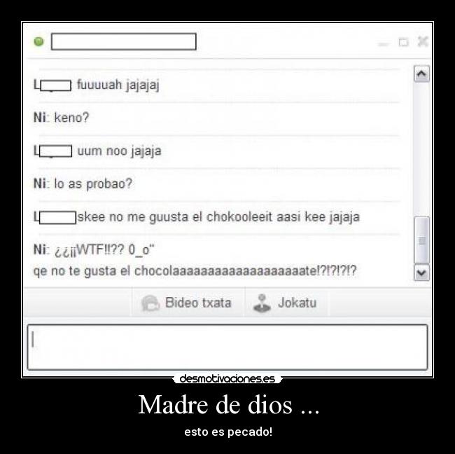 Madre de dios ... - esto es pecado!