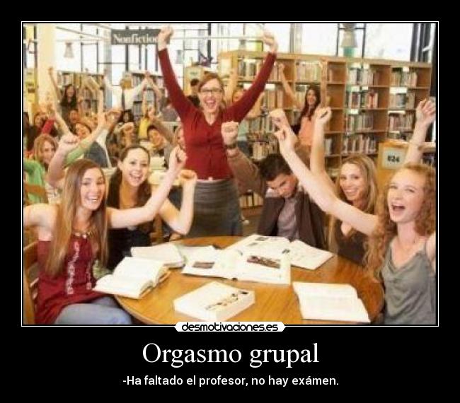 Orgasmo grupal - 