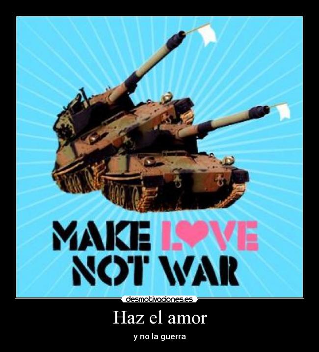 Haz el amor -