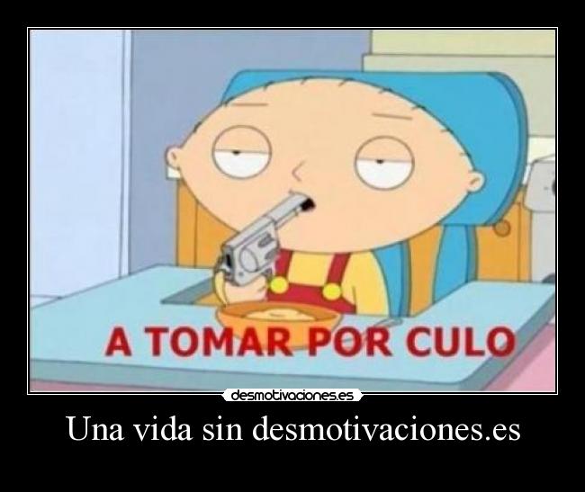 Una vida sin desmotivaciones.es -