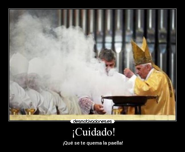 ¡Cuidado! -