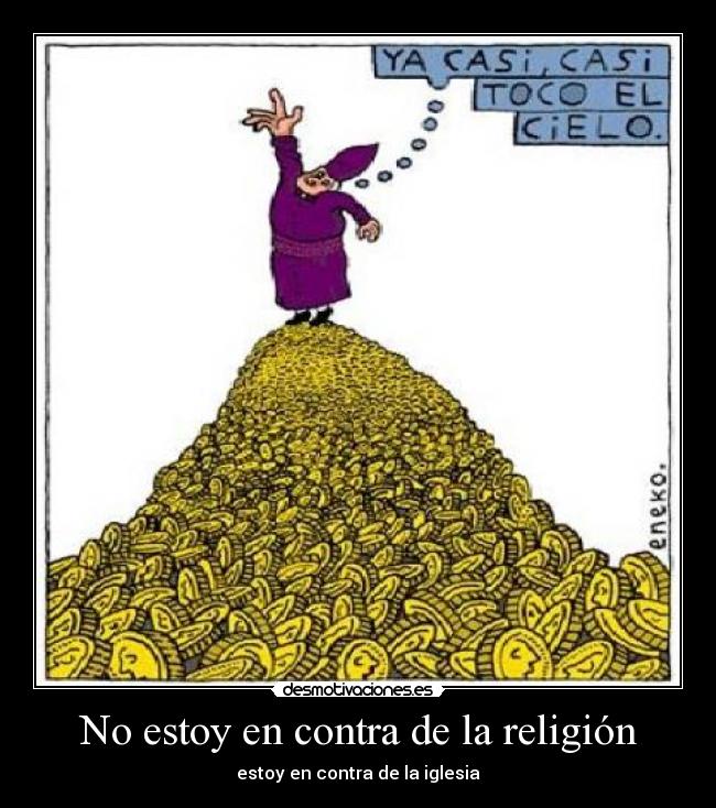 No estoy en contra de la religión - 