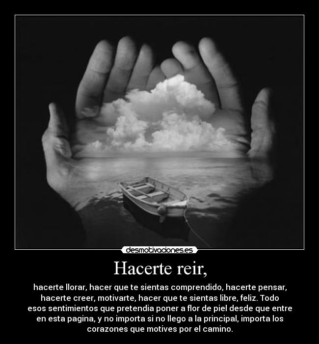 Hacerte reir, -