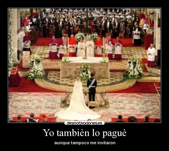 Yo tambièn lo paguè -