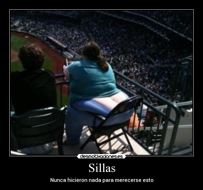 Sillas - Nunca hicieron nada para merecerse esto