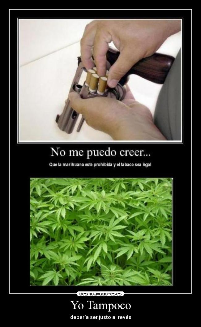 Yo Tampoco - debería ser justo al revés