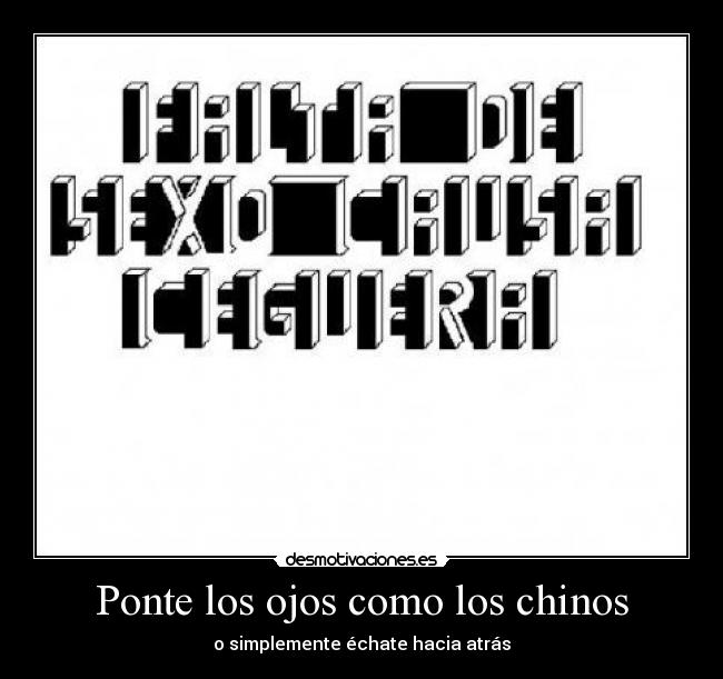 Ponte los ojos como los chinos - 