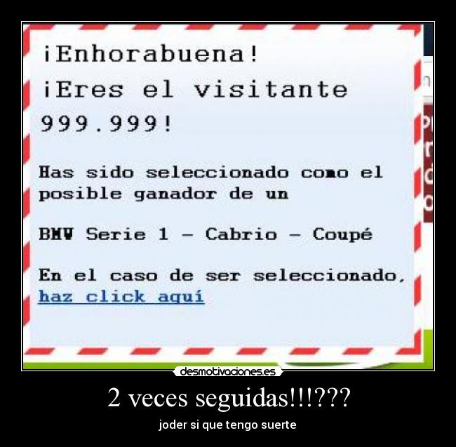 2 veces seguidas!!!??? - 