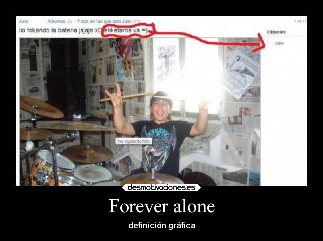 Forever alone -