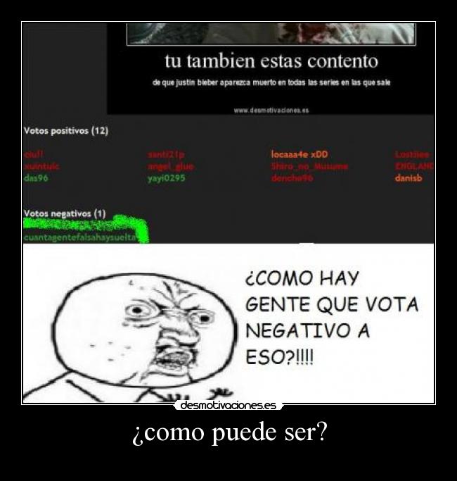¿como puede ser? -