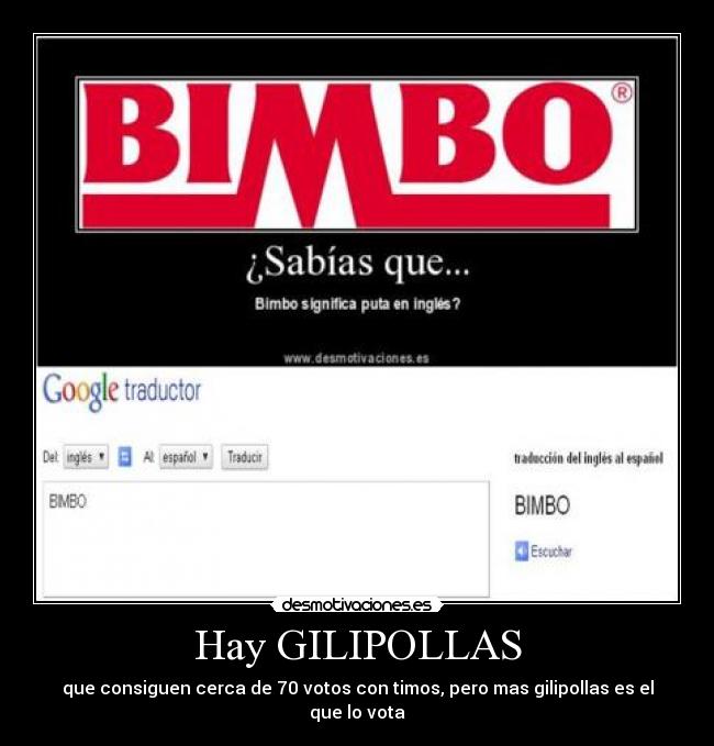 Hay GILIPOLLAS -