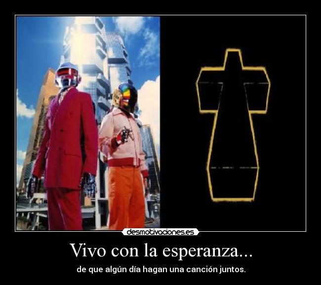 Vivo con la esperanza... -