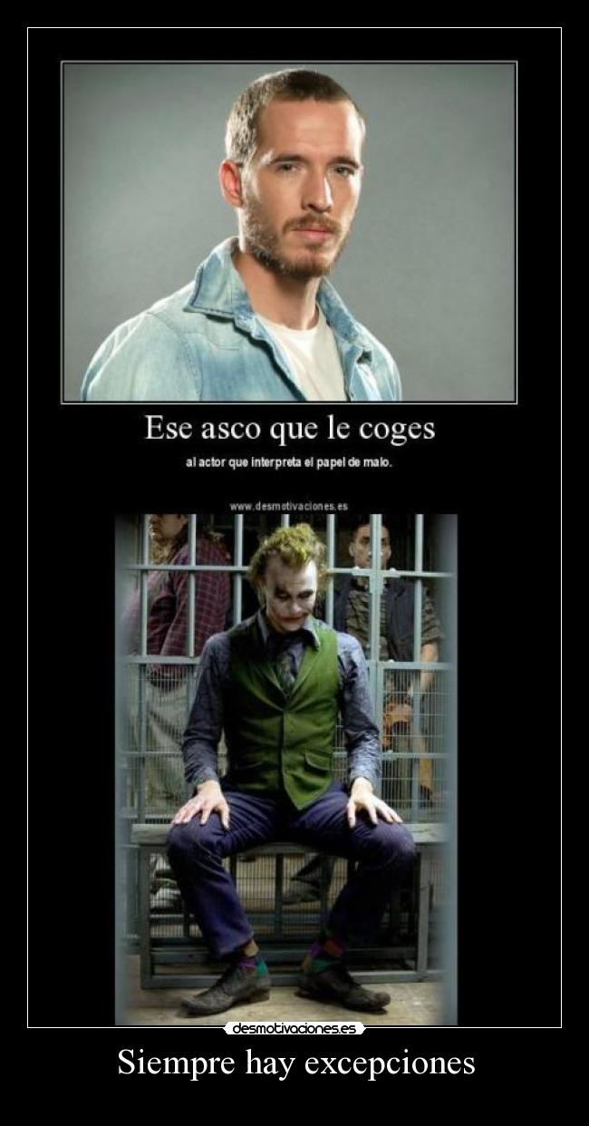 Siempre hay excepciones -