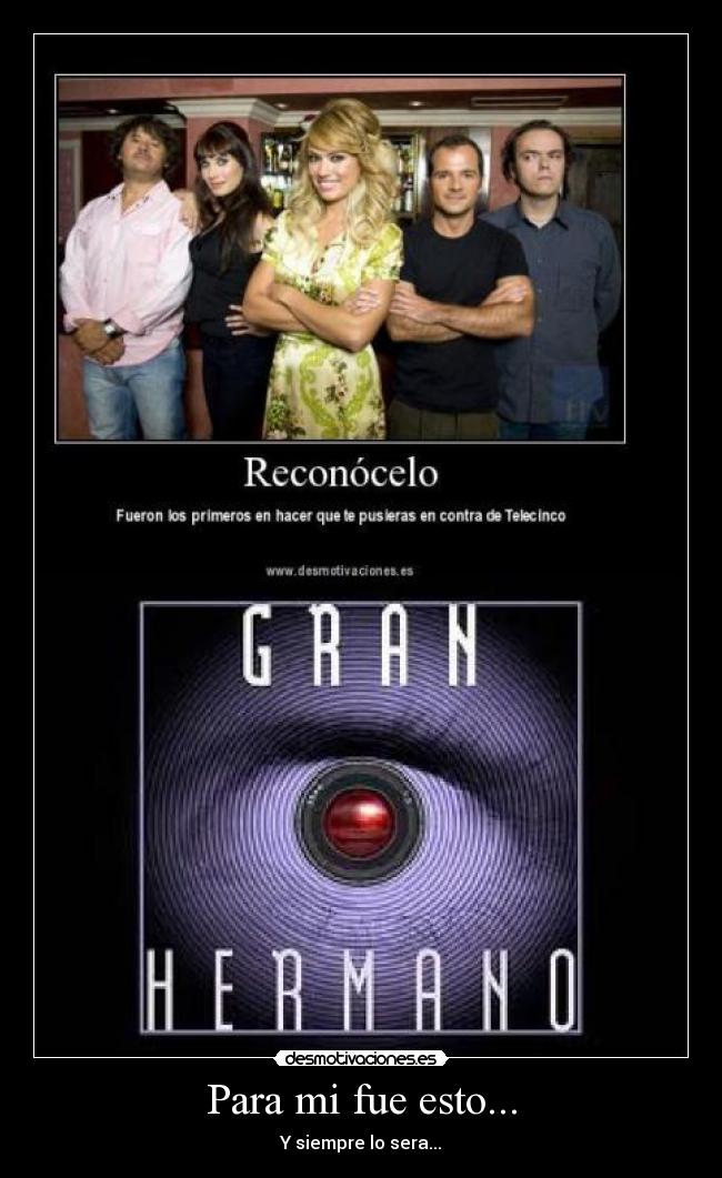 Para mi fue esto... - 