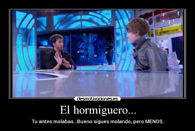 El hormiguero... -