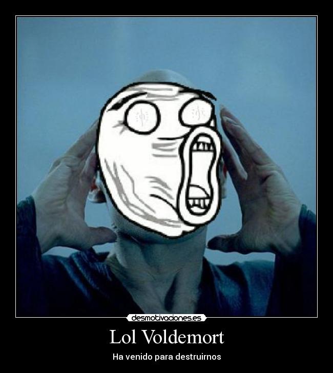Lol Voldemort - 