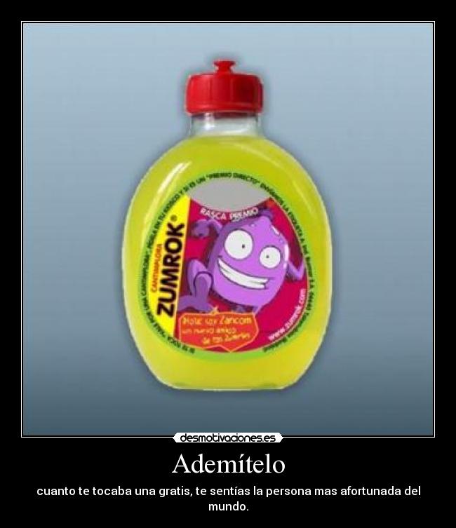 Ademítelo - cuanto te tocaba una gratis, te sentías la persona mas afortunada del mundo.