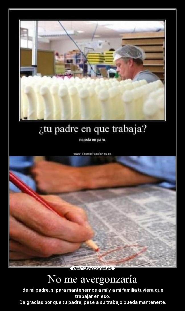 No me avergonzaría - 