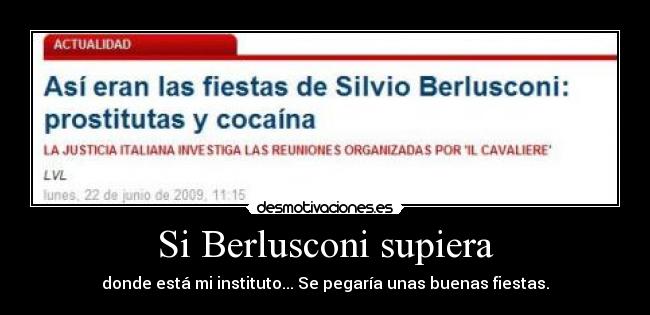 Si Berlusconi supiera -