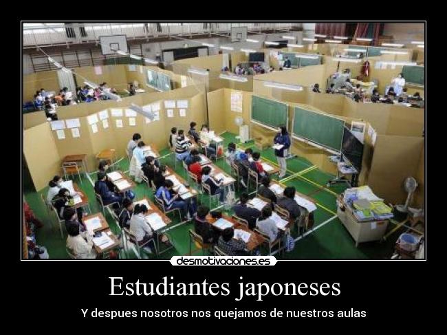 Estudiantes japoneses - Y despues nosotros nos quejamos de nuestros aulas