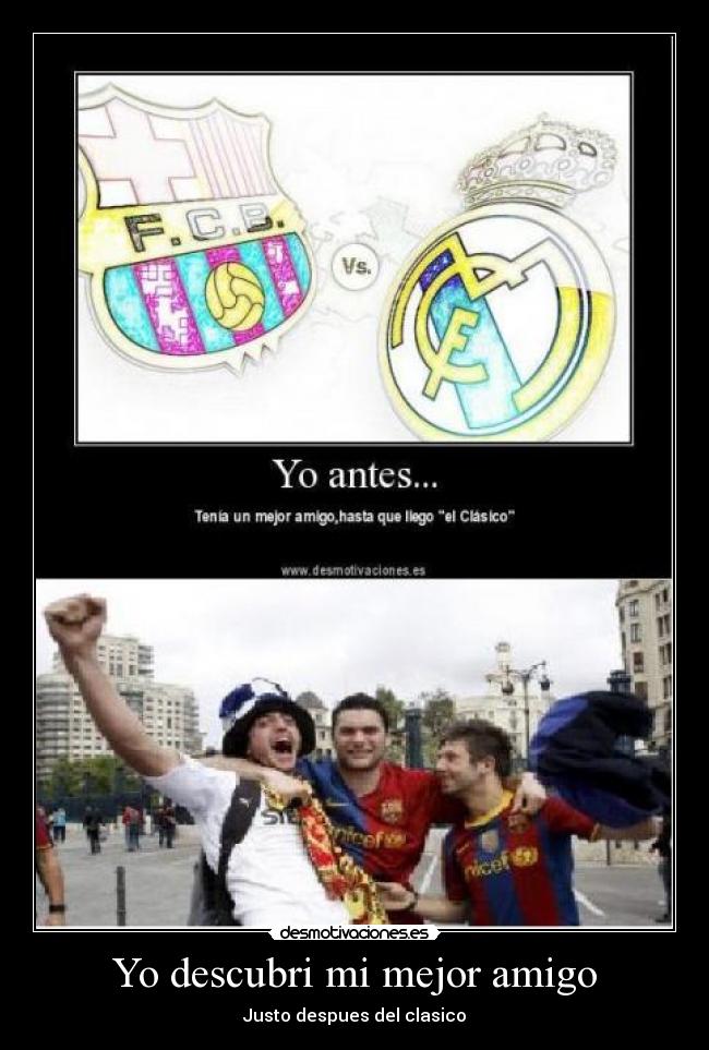 Yo descubri mi mejor amigo - 