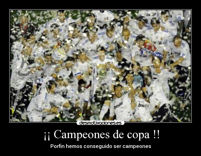 ¡¡ Campeones de copa !! - 