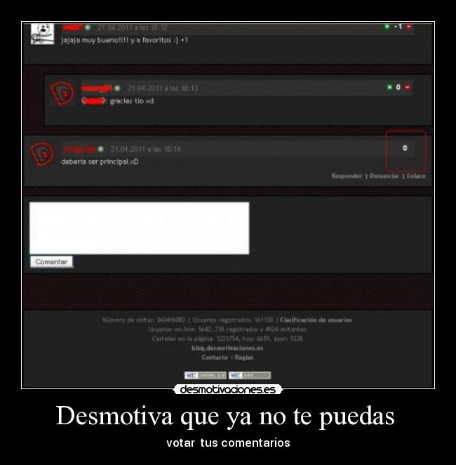 Desmotiva que ya no te puedas  - votar  tus comentarios