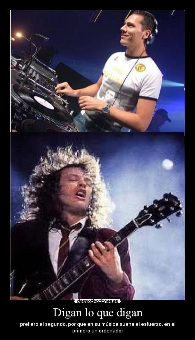 Digan lo que digan -