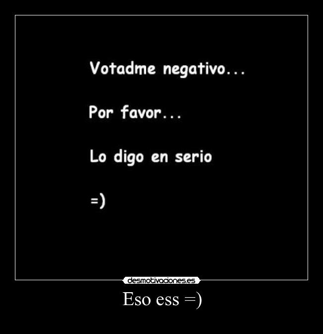 Eso ess =) - 