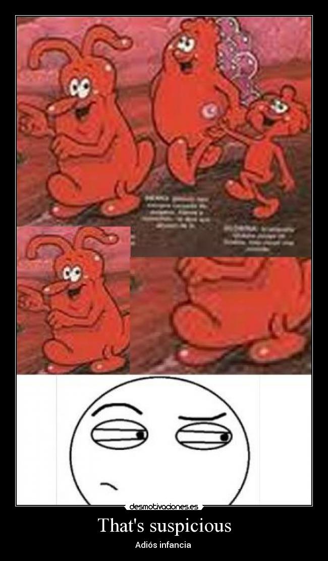 Thats suspicious - Adiós infancia