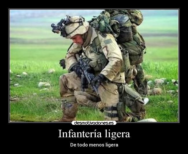 Infantería ligera - De todo menos ligera