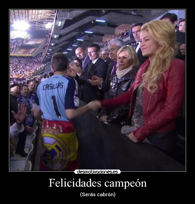 Felicidades campeón -