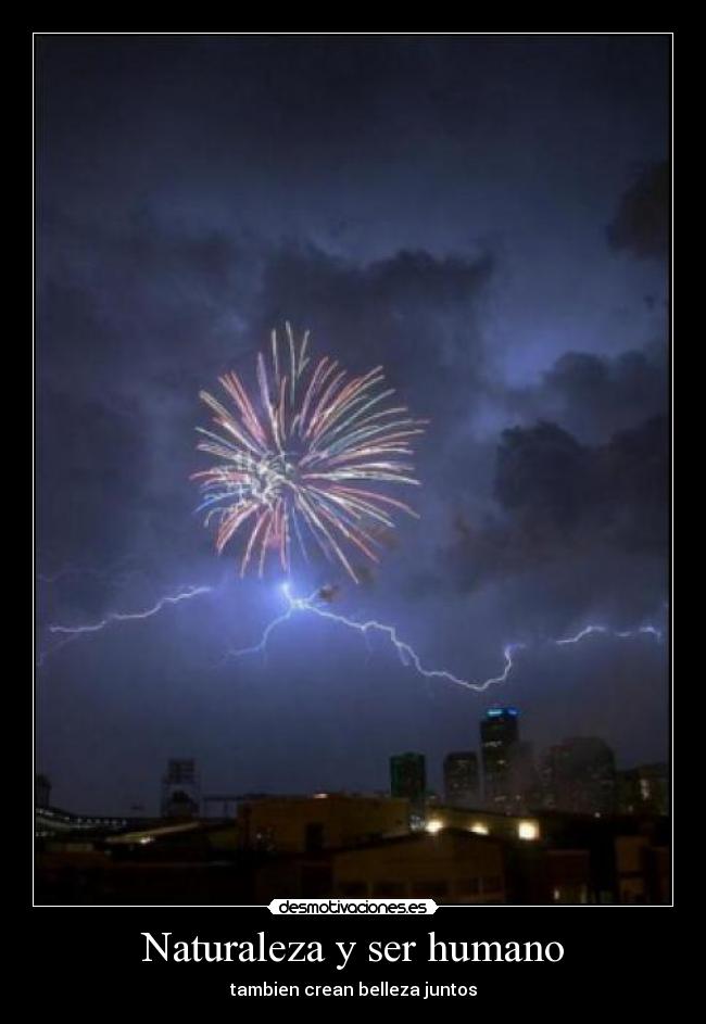 Naturaleza y ser humano - tambien crean belleza juntos